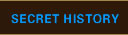 Secret History